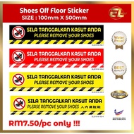 SL201818 | SILA TANGGALKAN KASUT/ SELIPAR REMOVE YOUR SHOE floor sticker warning sign