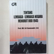 tentang lembaga lembaga negara menurut UUD 1945