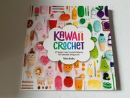 Buku Kawaii Crochet: 40 Super Cute Crochet Patterns For Adorable Amigurumi (INGGRIS)