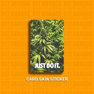 8 - WEED420 - ATM CARD STICKER - BANK CARD STICKER - STICKER KAD ATM - STICKER KAD BANK - DEBIT CARD