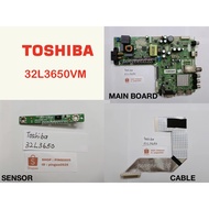 TOSHIBA LED TV 32L3650VM 32L3650 Power Main Board All in One 5800-A6M37T-0P00 Sensor 5800-RUE200-0P0