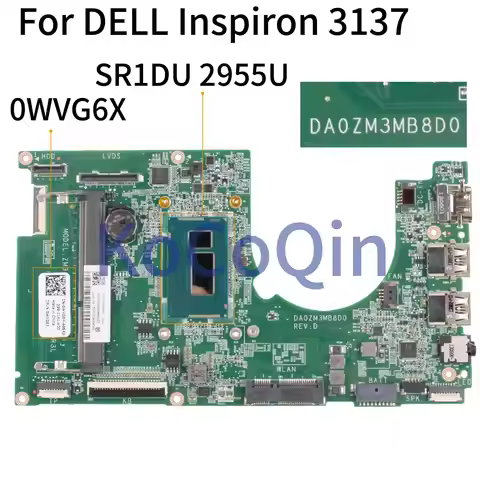 DELL Inspiron 11 motherboard KoCoQin Laptop motherboard For DELL Inspiron 11 3137 Mainboard CN-0WVG6