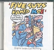Five Guys Named Moe (Original London Cas