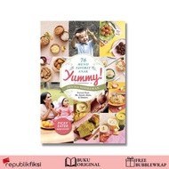 Buku Resep Yummy; 76 Menu Favorit Anak - Devina Hermawan - Kawan