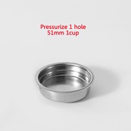 51MM/58MM Pressurized 1 hole Coffee Filter Basket Single/Double Cup Fit For 51mm/58mm Portafilter Es