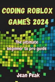 Coding Roblox games 2024 Jean Peak