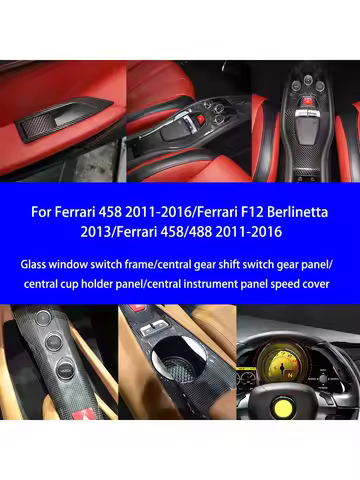 Suitable for Ferrari 458/488/F12 Berlinetta Dry Carbon Fiber Window Switch/gear Box/dashboard Speed 