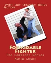 Formidable Fighter: The Complete Series Martina Sprague
