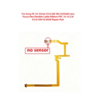 For Sony FE 16-35mm F2.8 GM SEL1635GM Lens Focus Flex Flexible Cable Ribbon FPC 16-35 2.8 F/2.8 GM F