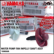 YAMAHA LC135 Y15 ZR FZ150 Y16 ZR N MAX NVX155 V1 V2 WATER PUMP FAN IMPELLY SHAFT ASSY 1S7 2PV 2DP B6