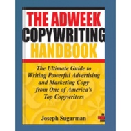 The Adweek Copywriting Handbook: The Ultimate Guide to Writing