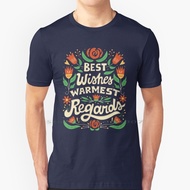 Best Wishes , Warmest Regards T Shirt 100% Cotton Typography Pop Culture Word Art Hand Lettering Cha