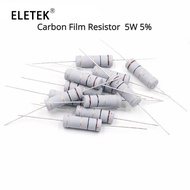 10Pcs  Carbon Film Resistor  5W 5% 24Values 1R ~ 1M 2.2R 10R 22R 47R 51R 100R 150R 470R 1K 2K 4.7K 1