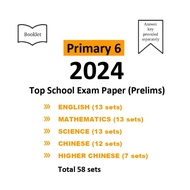2024 P6 Prelims, SA2 Top Schools Exam Papers English/Math/Science/Chinese/Higher Chinese Primary 6