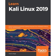 เรียนรู้ Kali Linux 2019: ทำการทดสอบการเจาะที่มีประสิทธิภาพโดยใช้ Kali Linux MetasploitNmap และ Wire
