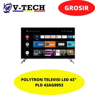 POLYTRON TELEVISI LED 43" PLD 43AG9953