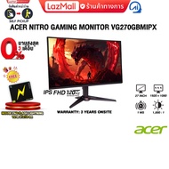 [ผ่อน 0% 3 ด.]ACER NITRO GAMING MONITOR VG270GBMIPX (IPS FHD 120Hz)/ประกัน 3 Years Onsite