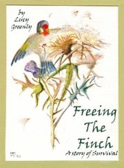 Freeing the Finch Lucy Greenly