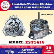 (250W) EST1416 SHARP Semi-Auto Washing Machine Wash Motor (Motor Basuh Mesin Basuh) EST-1416 ES1416