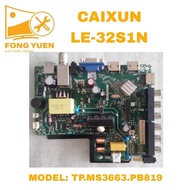 CAIXUN TV MAIN BOARD LE-32S1N