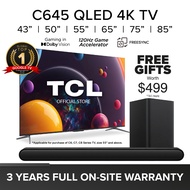 New | TCL C645 QLED 4K Google TV 43 50 55 65 75 85 inch | Wide Color Gamut | Dolby Vision Dolby Atmos | 120 Hz DLG  | HDMI 2.1 | Google Duo