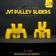 JVT SLIDER PIECE FOR NMAX AEROX