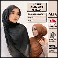 Satin Shimmer Shawl ( Alya Apparels  / Tudung / Pinless Underscarf / Cooling Hijab / Ironless )