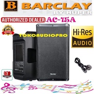 BARCLAY AC15A 15-INCH SPEAKER AKTIF BARCLAY BY HUPER AC-15A SPEAKER AKTIF