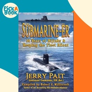 [100% Original Books] - SŬbmarine-Er - 30 Years of Hijinks & Ke by Robert G Williscroft (UK edition,
