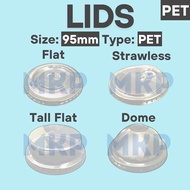 (100pcs) PET (95mm) FLAT/DOME/STRAWLESS/TALL FLAT Lid