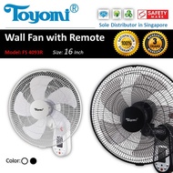 TOYOMI Wall Fan with Remote Control [Model: FW 4093R] - Official TOYOMI Warranty Set.