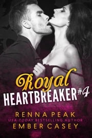 Royal Heartbreaker #4 Ember Casey