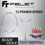 【Ready Stock】Felet TJ Power-Speed 4U 82Gram 35lbs Racket Badminton Racket (100% Original)