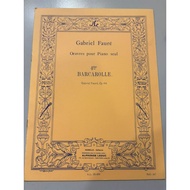 Gabriel Fauré Oeuvres pour Piano seul 4me BARCAROLLE. Gabriel Fauré, Op. 44.