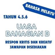 B29 [PDF] Latihan UASA Bahagian B Tahun 4-6 Bahasa Melayu Respon Kritis Kreatif 国语写作B 4-6年级