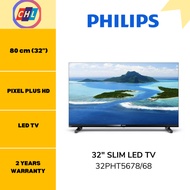 Philips (Ready Stock) 32" 5600 Series Slim LED TV 32PHT5678/68 (Replacement for 32PHT5567/680)-Phili