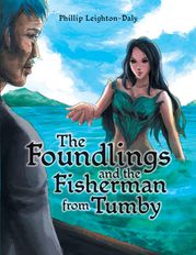 The Foundlings and the Fisherman from Tumby Phillip Leighton-Daly