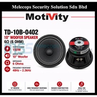 MOTIVITY TD-10B-0402 10'' 150W Woofer Speaker 6ohm (1 Unit)