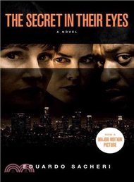 The Secret in Their Eyes (Movie Tie-In Edition)