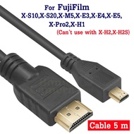 HDMI cable Length 5m To Connect Fuji X-M5 X-S10 X-S20 X-E3 X-E4 X-E5 X-Pro2 X-H1 HD TV Monitor FujiF