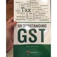 Understanding GST by Arjunan Subramaniam