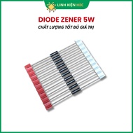 Zener Diode 5W 13V/14V/15V/16V/17V/18V/20V/22V/24V/25V/28V/30V/33V high quality hec components.