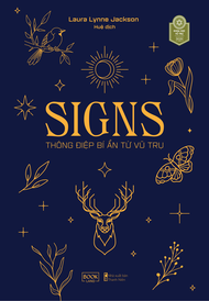 Sách - SIGNS Thông Điệp Bí Ẩn Từ Vũ Trụ - Laura Lynne Jackson