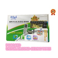 【Any Brands】 Universal Ceiling Cassette Non-Inverter Pcb Control Panel Aircond Pc Board Ekon 天花板石膏板 冷气通用电板