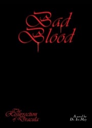 Bad Blood Dr. Ira May