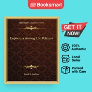 Euphemia Among The Pelicans | Frank R Stockton | Paperback | English Edition  | 9781162661872