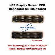 10/50pcs LCD Display Screen FPC Connector for Samsung Galaxy A14 A145F A05 Redmi note9 10x note10