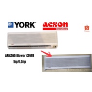 Aircond blower Cover (york/acson)1hp/1.5hp