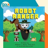 [100% Original Books] - Robot Ranger by William Barry (US edition, paperback)
