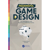 Devon Allcoat_ Chris Evans - Meaningful Game Design _ The Methodology and Psychology of Tabletop Gam